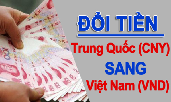 Đổi tiền Trung Quôc sang tiền Việt
